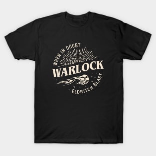 Warlock When In Doubt Eldritch Blast Tabletop RPG T-Shirt